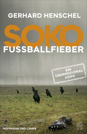 SoKo Fußballfieber von Henschel,  Gerhard