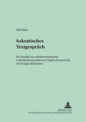 Sokratisches Textgespräch von Jäkel,  Olaf