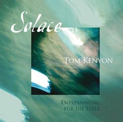 Solace. Entspannung für die Seele von Kenyon,  Tom