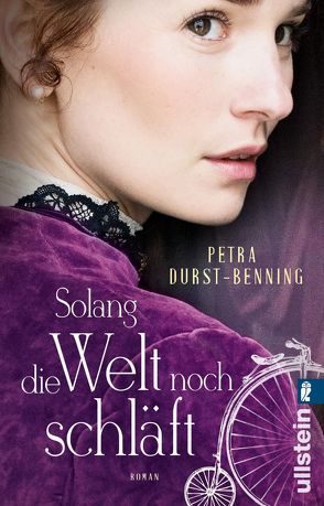 Solang die Welt noch schläft (Die Jahrhundertwind-Trilogie 1) von Durst-Benning,  Petra