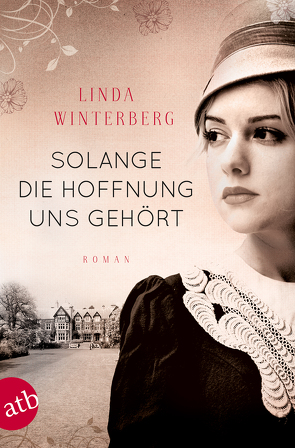 Solange die Hoffnung uns gehört von Winterberg,  Linda