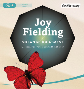 Solange du atmest von audioberlin, Fielding,  Joy, Lutze,  Kristian, Marx,  Christian, Mothes,  Ulla, Schaefer,  Kati, Scheuer,  Matthias, Schmidt-Schaller,  Petra