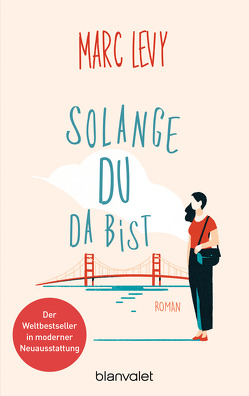 Solange du da bist von Levy,  Marc, Thoma,  Amelie