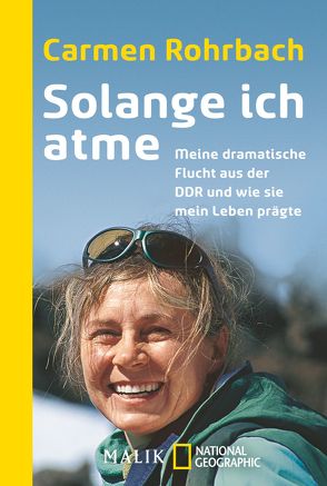 Solange ich atme von Rohrbach,  Carmen