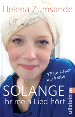 Solange ihr mein Lied hört von Connor,  Sarah, Poelchau,  Nina, Zumsande,  Helena