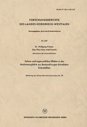 Solare und tageszeitliche Effekte in der Hochatmosphäre aus Beobachtungen künstlicher Erdsatelliten von Priester,  Wolfgang