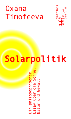 Solarpolitik von Schloßberger,  Anja Dagmar, Timofeeva,  Oxana