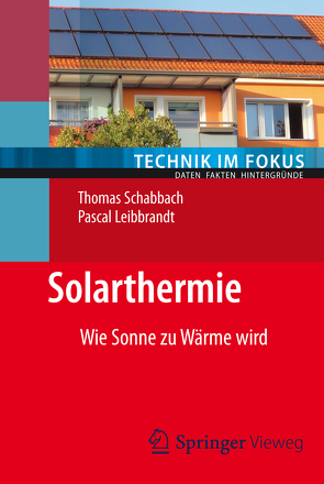 Solarthermie von Leibbrandt,  Pascal, Schabbach,  Thomas