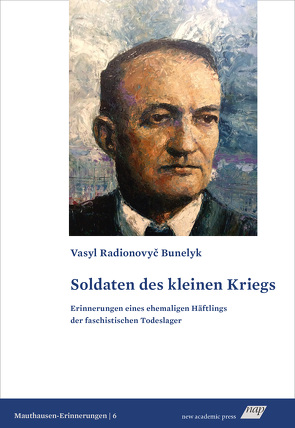 Soldaten des kleinen Kriegs von Bunelyk,  Vasyl Radionovyč