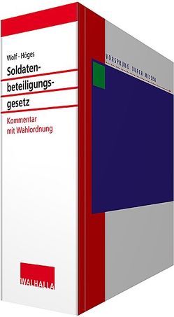 Soldatenbeteiligungsgesetz (SBG) inkl. Online-Dienst von Meder,  Thomas, Wolf,  Rüdiger