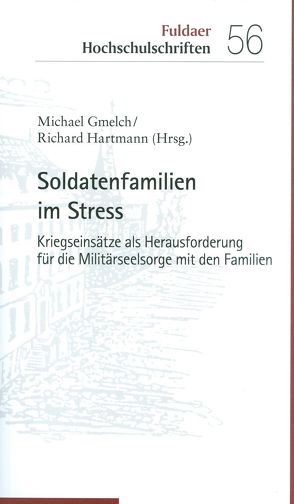 Soldatenfamilien im Stress von Gmelch,  Michael, Hartmann,  Richard