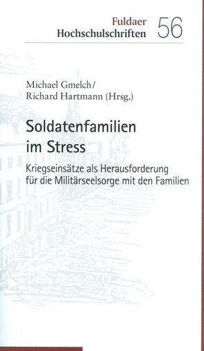 Soldatenfamilien im Stress von Gmelch,  Michael, Hartmann,  Richard