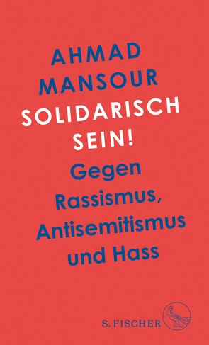 Solidarisch sein! von Mansour,  Ahmad