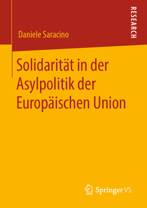 Solidarität in der Asylpolitik der Europäischen Union von Saracino,  Daniele