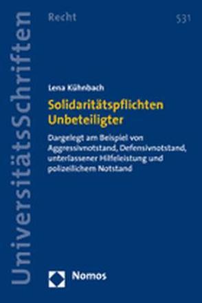 Solidaritätspflichten Unbeteiligter von Kühnbach,  Lena