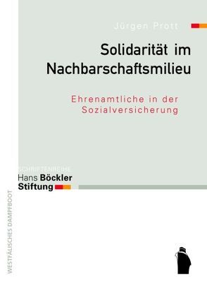 Solidarität im Nachbarschaftsmilieu von Prott,  Jürgen