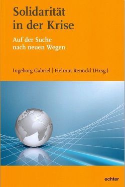 Solidarität in der Krise von Gabriel,  Ingeborg, Renöckl,  Helmut