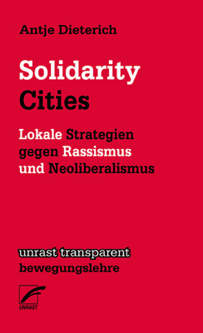 Solidarity Cities von Dieterich,  Antje