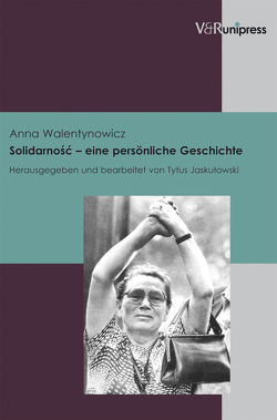 Solidarnosc – eine persönliche Geschichte von Jaskulowski,  Tytus