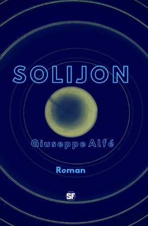 Solijon-Zyklus / Solijon von Alfé,  Giuseppe