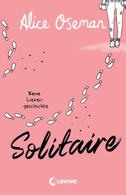 Solitaire (deutsche Klappenbroschur-Ausgabe) von Galić,  Anja, Oseman,  Alice