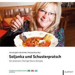 Soljanka und Schusterpratsch von Erzigkeit,  Ullrich, Hilder,  Bernd, Raue,  Paul-Josef