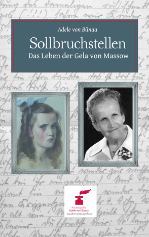 Sollbruchstellen von Bünau,  Adele von