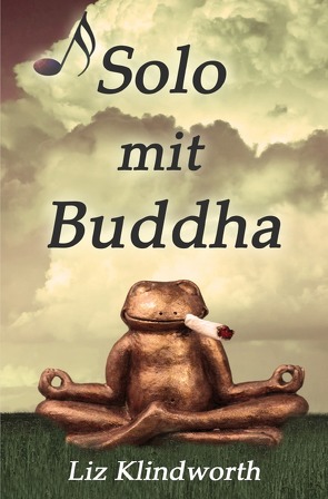 Solo mit Buddha von Klindworth,  Liz