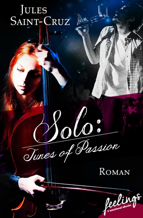 Solo: Tunes of Passion von Saint-Cruz,  Jules