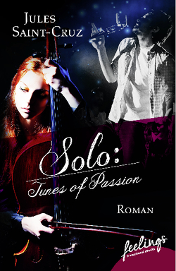 Solo: Tunes of Passion von Saint-Cruz,  Jules