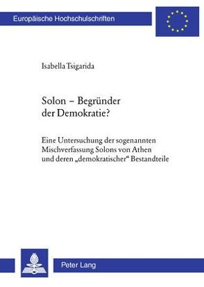 Solon – Begründer der Demokratie? von Tsigarida,  Isabella