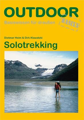 Solotrekking von Heim,  Dietmar, Klawatzki,  Dirk