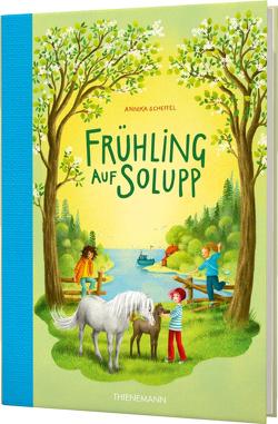 Solupp 3: Frühling auf Solupp von Kunert,  Almud, Scheffel,  Annika