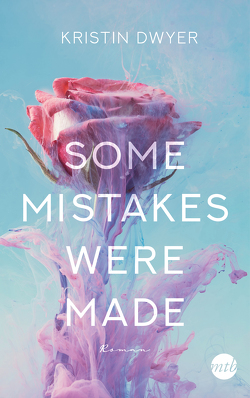 Some Mistakes Were Made von Dwyer,  Kristin, Heidelberger,  Sarah