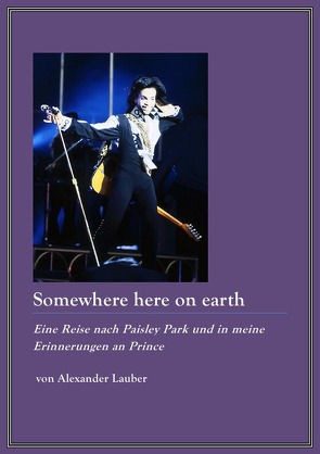 Somewhere here on earth von Lauber,  Alexander