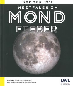 Sommer 1969 – Westfalen im Mondfieber von Banzhaf,  Felix