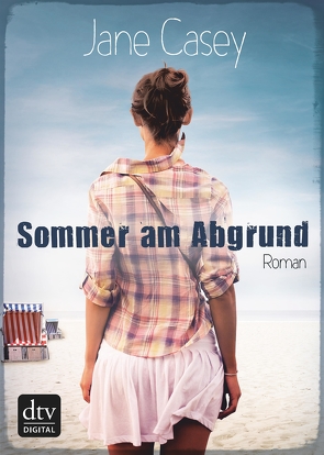 Sommer am Abgrund von Casey,  Jane, Zeininger,  Friederike