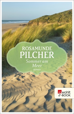 Sommer am Meer von Längsfeld,  Margarete, Pilcher,  Rosamunde