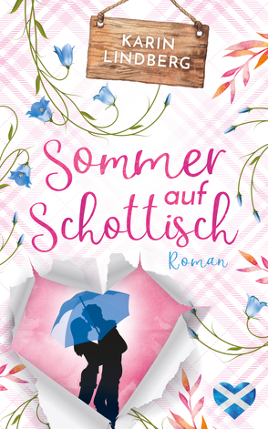 Sommer auf Schottisch von Lindberg,  Karin