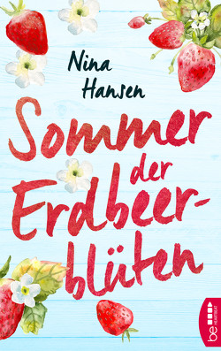 Sommer der Erdbeerblüten von Hansen,  Nina