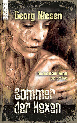 Sommer der Hexen von Miesen,  Georg