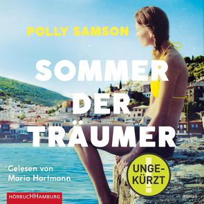 Sommer der Träumer von Hartmann,  Maria, Robben,  Bernhard, Samson,  Polly