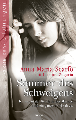 Sommer des Schweigens von Scarfò,  Anna Maria