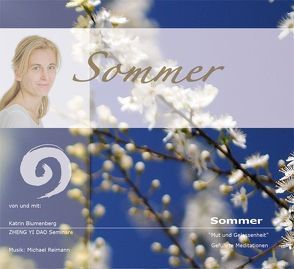 Sommer – geführte Meditation von Blumenberg,  Katrin