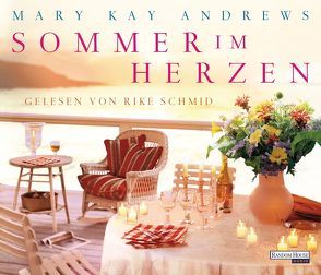 Sommer im Herzen von Andrews,  Mary Kay, Fischer,  Andrea, Schmid,  Rike