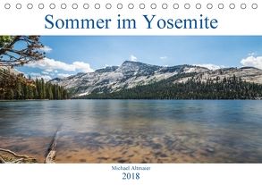 Sommer im Yosemite (Tischkalender 2018 DIN A5 quer) von Altmaier,  Michael