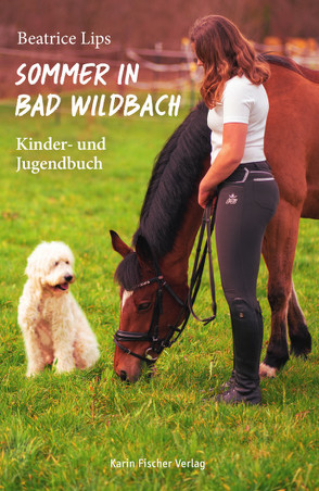 Sommer in Bad Wildbach von Lips,  Beatrice