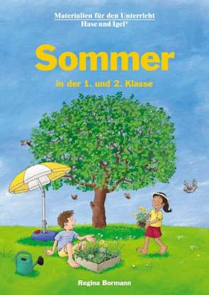 Sommer in der 1. und 2. Klasse von Bormann,  Regina