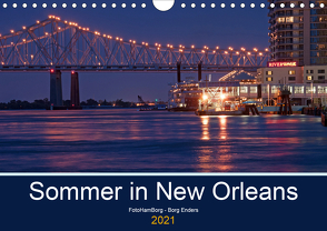 Sommer in New Orleans (Wandkalender 2021 DIN A4 quer) von Enders,  Borg