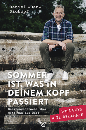 Sommer ist, was in deinem Kopf passiert von Dickopf,  Daniel "Dän"